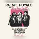 Palaye Royale – “The Amsterdamage World Tour ’27”, Warsaw